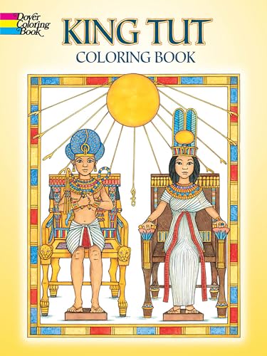 King Tut Coloring Book (Dover Ancient History Coloring Books)