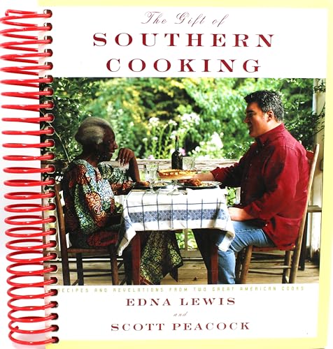 The Gift of Southern Cooking: Recipes and Revelations from Two