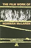 The Film Work of Norman McLaren