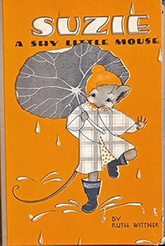Hardcover Suzie: A Shy Little Mouse Book