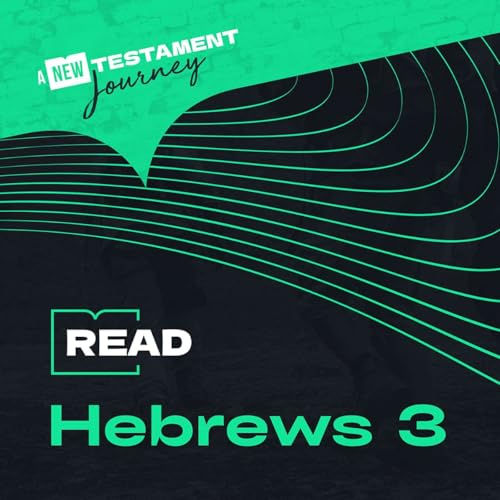 Hebrews 3 - Wednesday 17th September Podcast Por  arte de portada