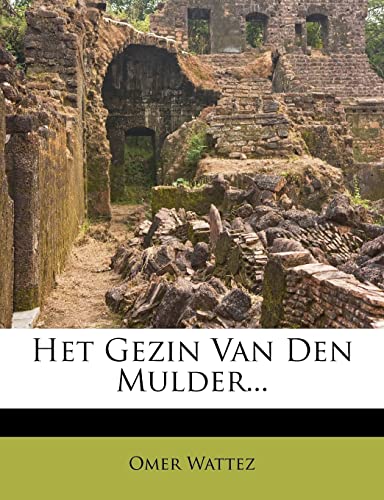 Het Gezin Van Den Mulder... (Dutch Edition)