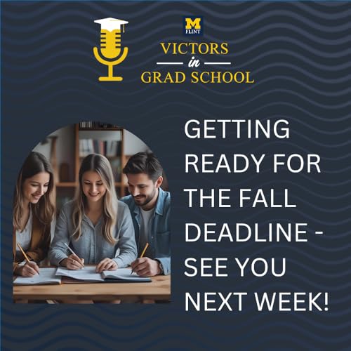 Getting Ready For the Fall Deadline - See You Next Week! cover art