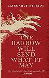 The Barrow Will Send What it May (Danielle Cain, 2)