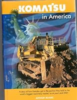 Komatsu in America Arthur Mcnae B003YAORAW Book Cover