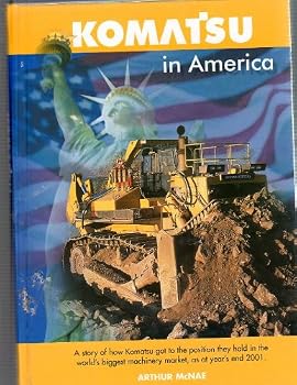 Hardcover Komatsu in America Arthur Mcnae Book