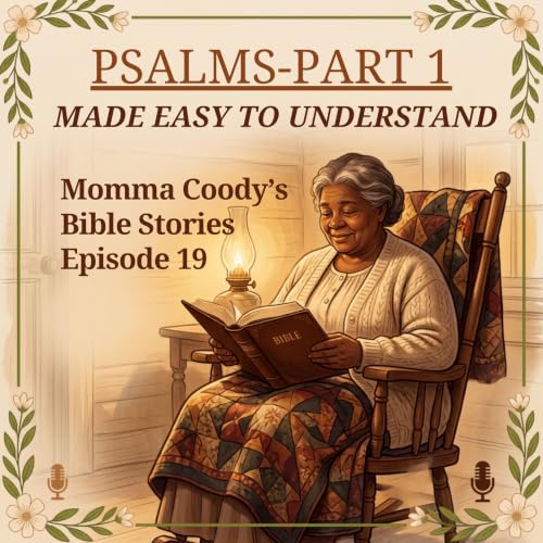 Psalms (Part 1)- A Detailed Breakdown of the Book of Psalms