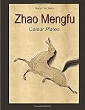 Zhao Mengfu: Colour Plates: Colour Plates