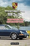  PORSCHE 911: MAINTENANCE AND RESTORATION BOOK (English editions)
