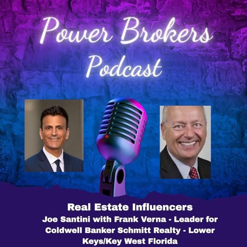 Episode #16 Frank Verna - Leader for Coldwell Banker Schmitt Realty - Lower Keys -Florida