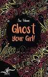 Cover zum Buch Ghost Your Girl
