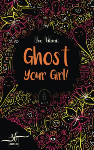 Cover zum Buch Ghost Your Girl