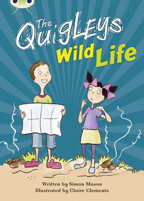 Bug Club Independent Fiction Year 3 Brown A The Quigleys Wild Life