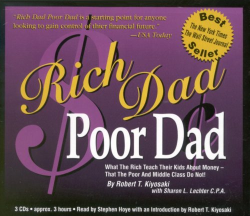 Rich Dad Poor Dad: What the Rich Teach Their Kids about Money¿tha...
