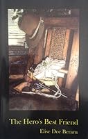The Hero's Best Friend 1587491133 Book Cover