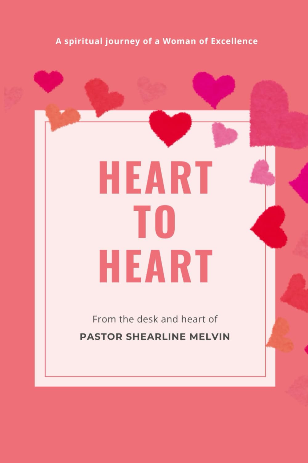 Heart to Heart: Words of Encouragement for Every Season