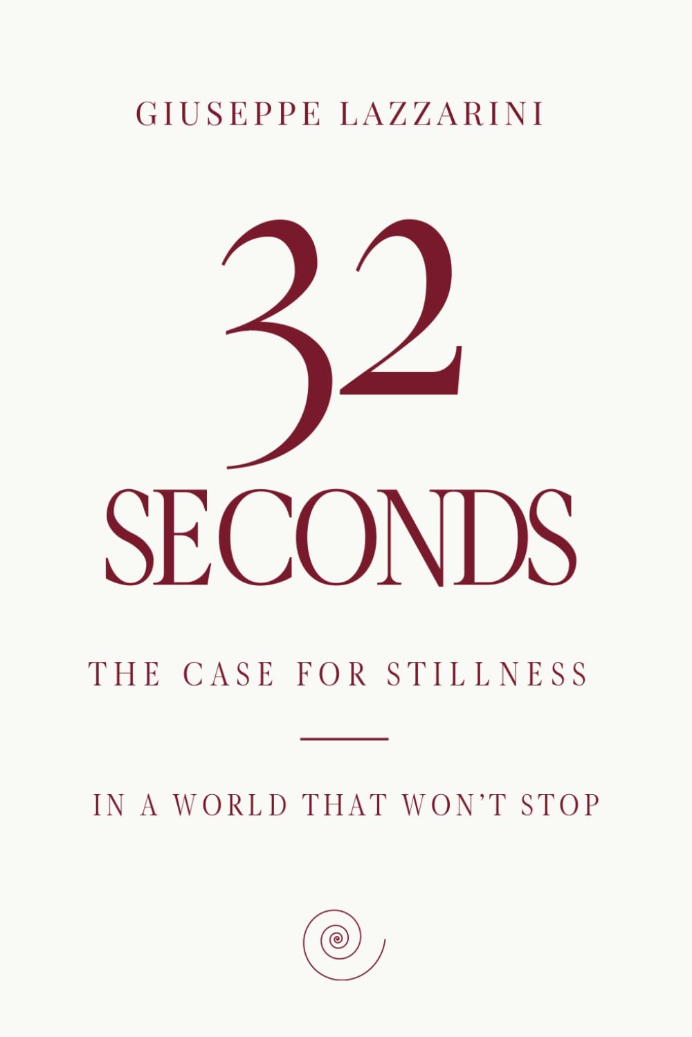 32 seconds: The Case for Stillness in a World That Won’t Stop