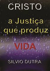 Capa de Cristo - A Justiça Que Produz Vida