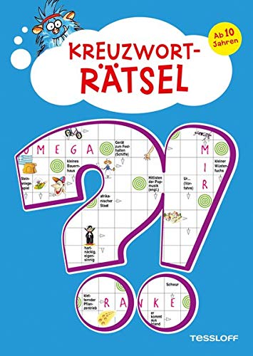 Kreuzworträtsel. Ab 10 Jahren: Spielen, lernen,wissen! (Rätsel, Spaß, Spiele) Kreuzworträtsel. Ab 10 Jahren: Spielen, lernen,wissen! (Rätsel, Spaß, Spiele)