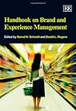 Handbook on Brand and Experience Management (Research Handbooks in Business and Management series)