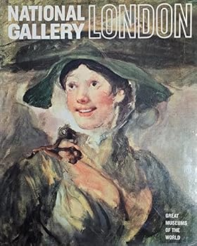 Hardcover GREAT MUSEUMS OF THE WORLD: NATIONAL GALLERY LONDON. Book