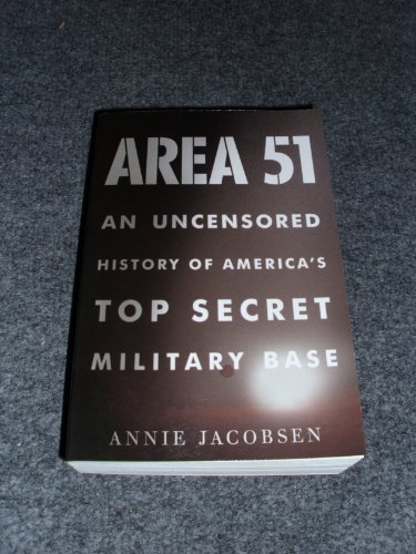 Area 51. An Uncensored History of America's Top... 1617936871 Book Cover