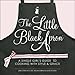 The Little Black Apron: A Single Girl's Guide to Cooking with Style and Grace