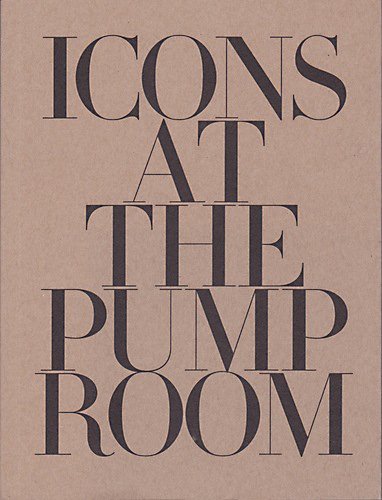 Icons at the Pump Room
