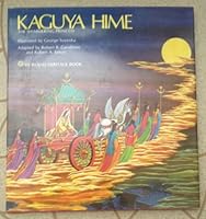 Kaguya Hime: The Shimmering Princess 0896100057 Book Cover
