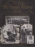 The Family History Book: A Guide to Tracing Your Ancestors 0714823724 Book Cover