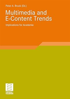 Multimedia and E-Content Trends: Implications for Academia 2009th Edition book cover