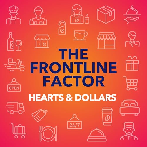 The Frontline Factor: Hearts & Dollars cover art
