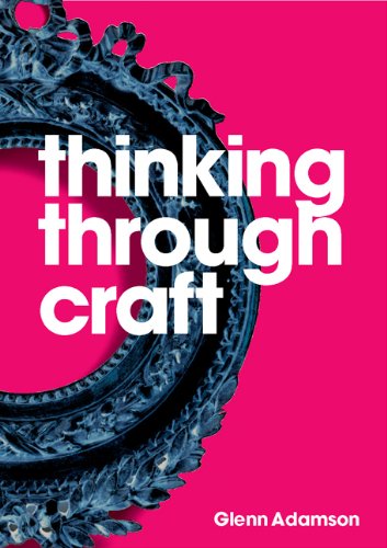 Thinking Through Craft (Key Concepts)
