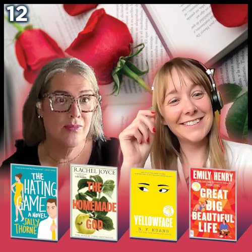Episode 12: What is the recipe for a perfect romantic lead? : Romance Fiction Tropes, The Hating Game, Great Big Beautiful Life & Recent Reads