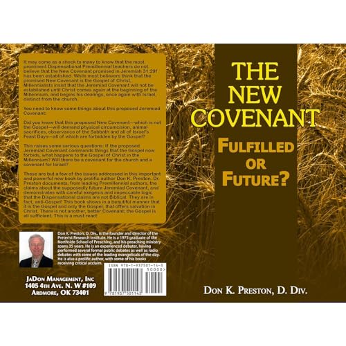 The New Covenant: Fulfilled or Future? -- Don K. Preston D. Div. episode artwork