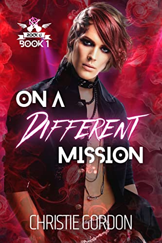 On a Different Mission: A Bi Awakening MM Romance (Rock U Book 1)