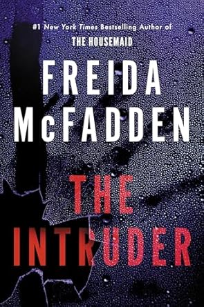 The Intruder / McFadden, Freida