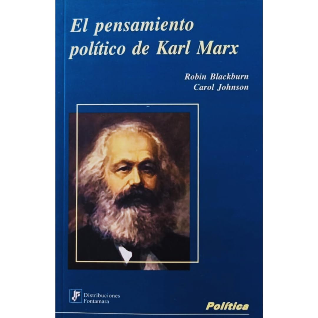 El Pensamiento Politico De Karl Marx