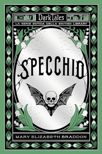 Specchio. Dark tales. La serie gotica della British Library