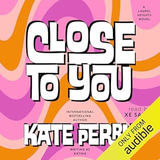 Close to You Audiolibro Por Kathia arte de portada