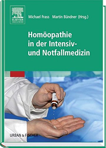 Amazon.com: Homöopathie in der Intensiv- und Notfallmedizin