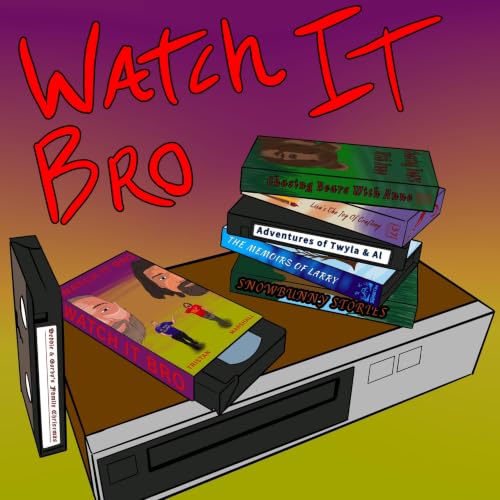 Watch It Bro cover art