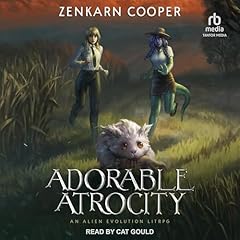 Adorable Atrocity Audiolibro Por Zenkarn Cooper arte de portada
