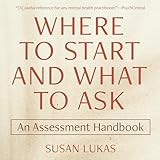 Where to Start and What to Ask: An Assessment Handbook