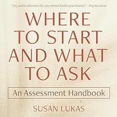 Where to Start and What to Ask Audiolibro Por Susan Lukas arte de portada