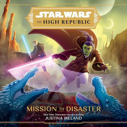 Star Wars: The High Republic: Mission to Disaster (Authored by Justina Ireland) episode artwork