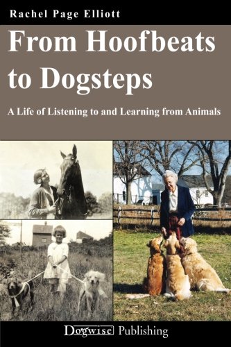 From Hoofbeats to Dogsteps: A Life of Listening to and Learning from Animals