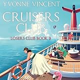  Cruisers Club: Losers Club, Book 9