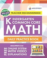 Kindergarten Common Core Math: Daily Practice Workbook | 1000+ Practice Questions and Video Explanations | Argo Brothers 1951048342 Book Cover