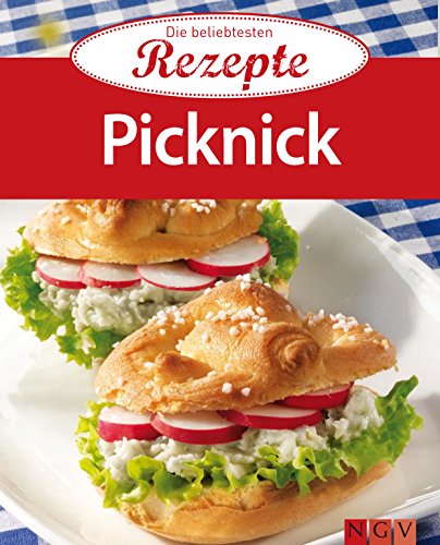 Picknick: Die beliebtesten Rezepte (German Edition)